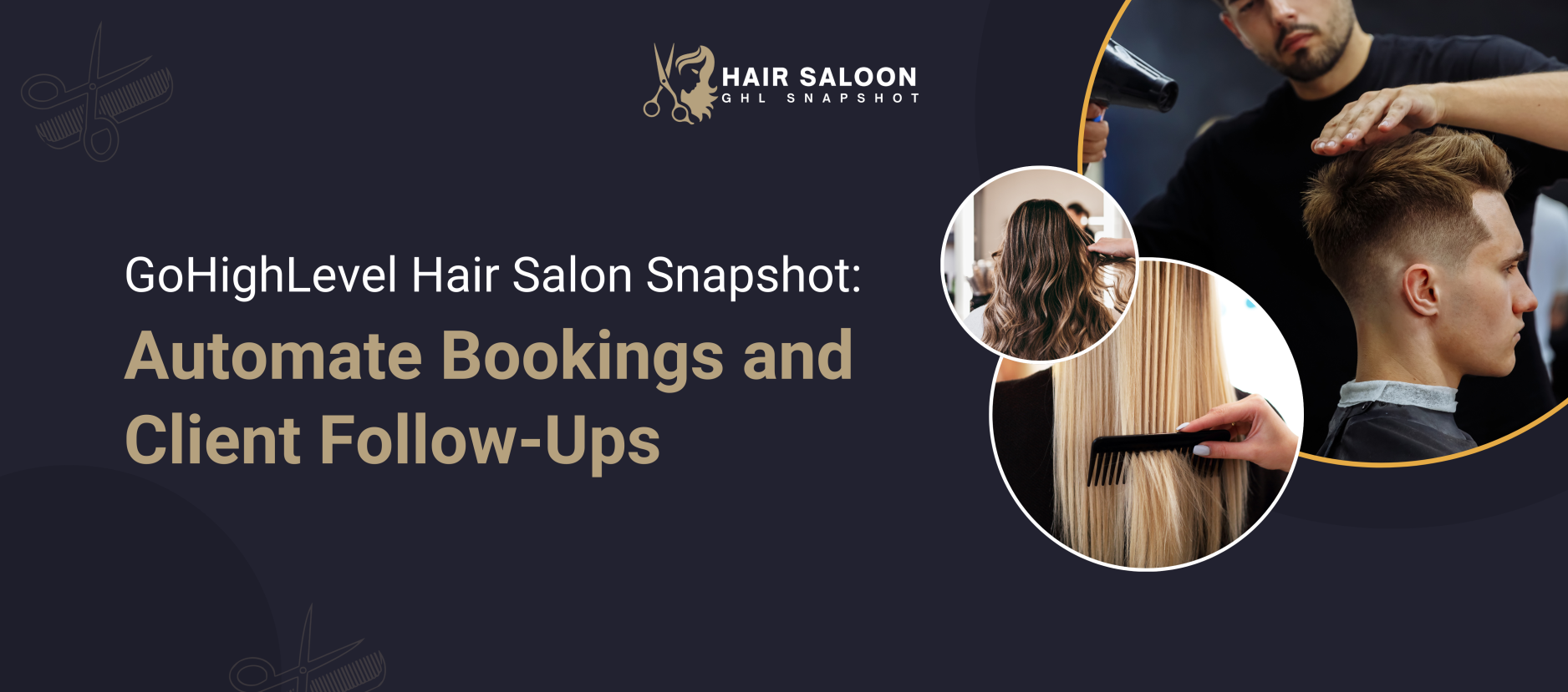 GoHighLevel Hair Salon Snapshot: Automate Bookings and Client Follow-Ups